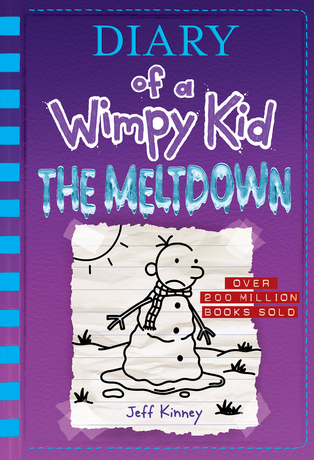 Diary of a Wimpy Kid T.13 - The Meltdown | Kinney, Jeff