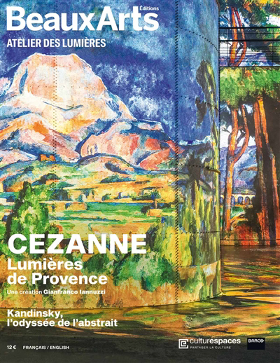 Cézanne, lumières de Provence, une création Gianfranco Iannuzzi ; Kandinsky, l'odyssée de l'abstrait : Atelier des lumières | Monnier, Bruno