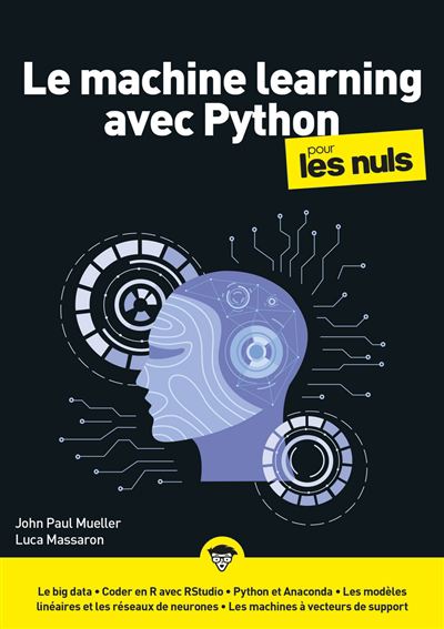 Machine learning avec Python pour les nuls (Le) | Mueller, John