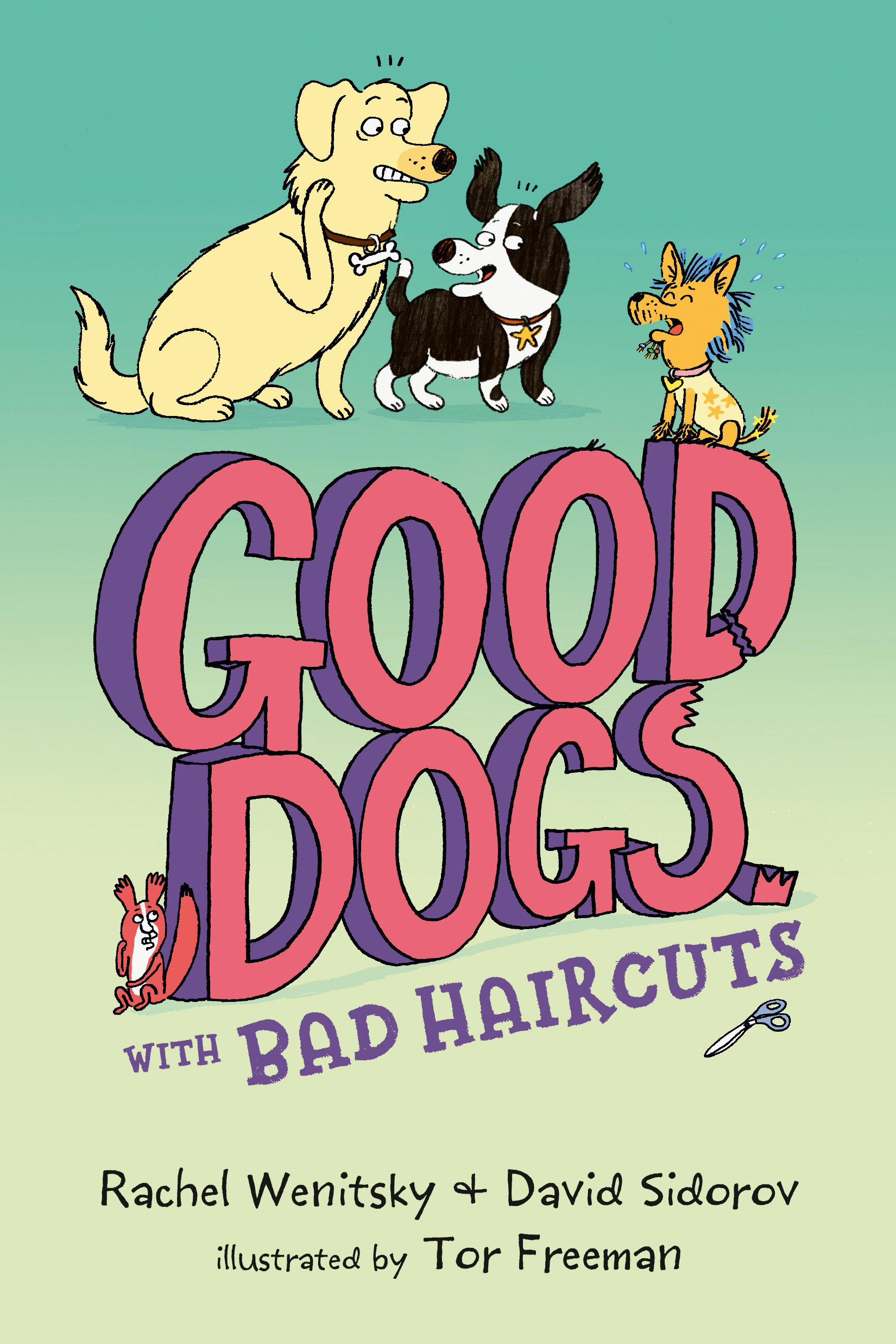 Good Dogs # 2 - Good Dogs with Bad Haircuts | Wenitsky, Rachel