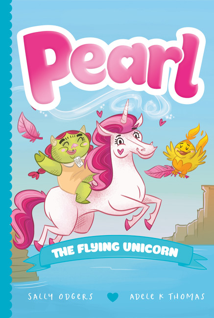 Pearl the Magical Unicorn T.02 - Pearl the Flying Unicorn | Odgers, Sally