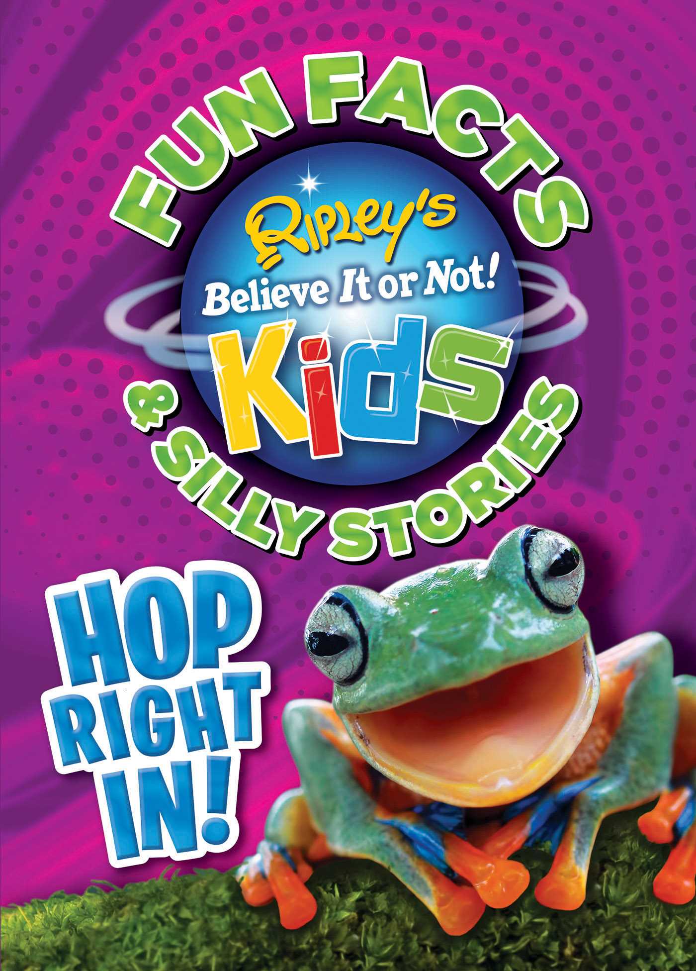 Ripley's Fun Facts &amp; Silly Stories: HOP RIGHT IN! | Believe It Or Not!, Ripley's