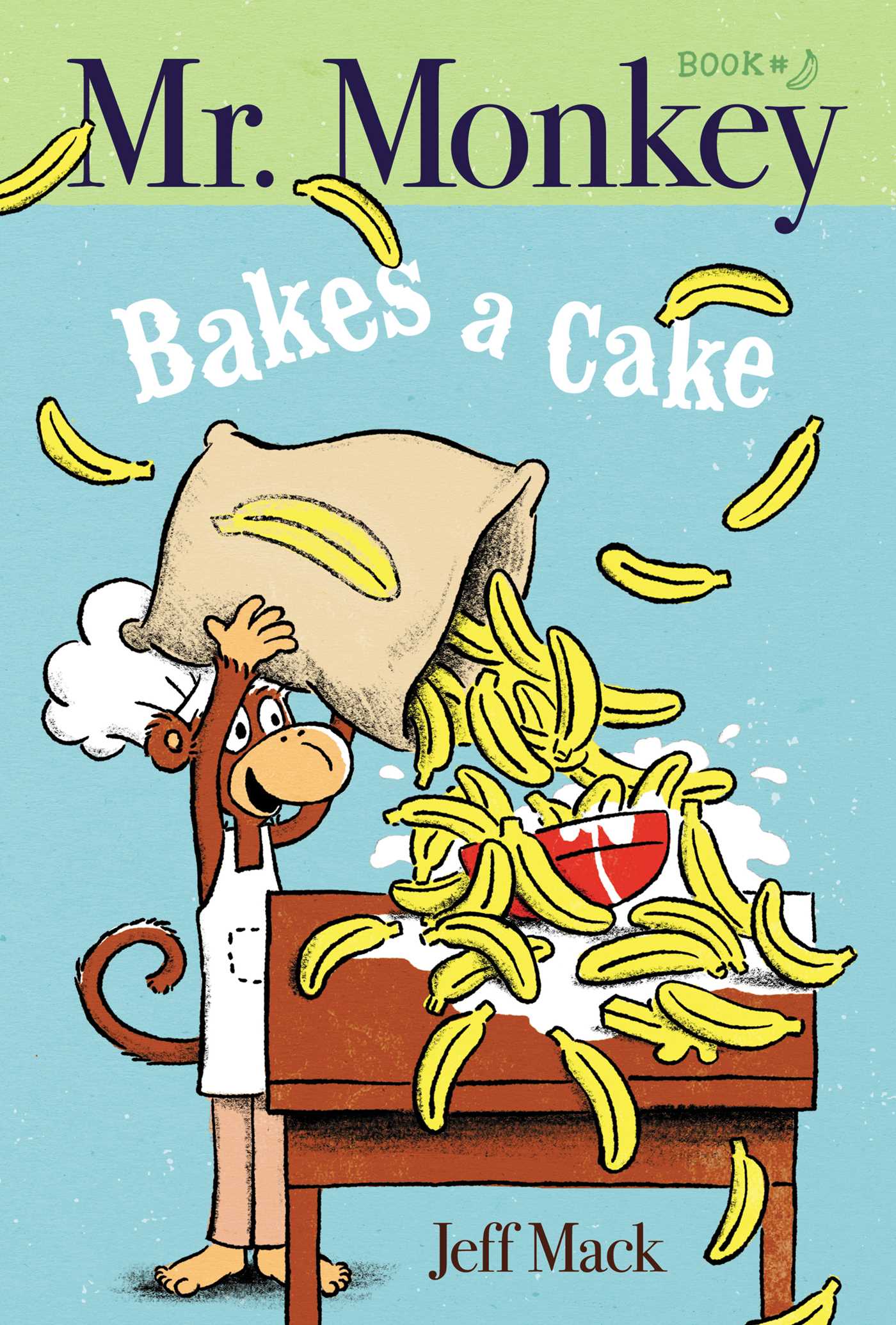 Mr. Monkey T.01 - Mr. Monkey Bakes a Cake | Mack, Jeff