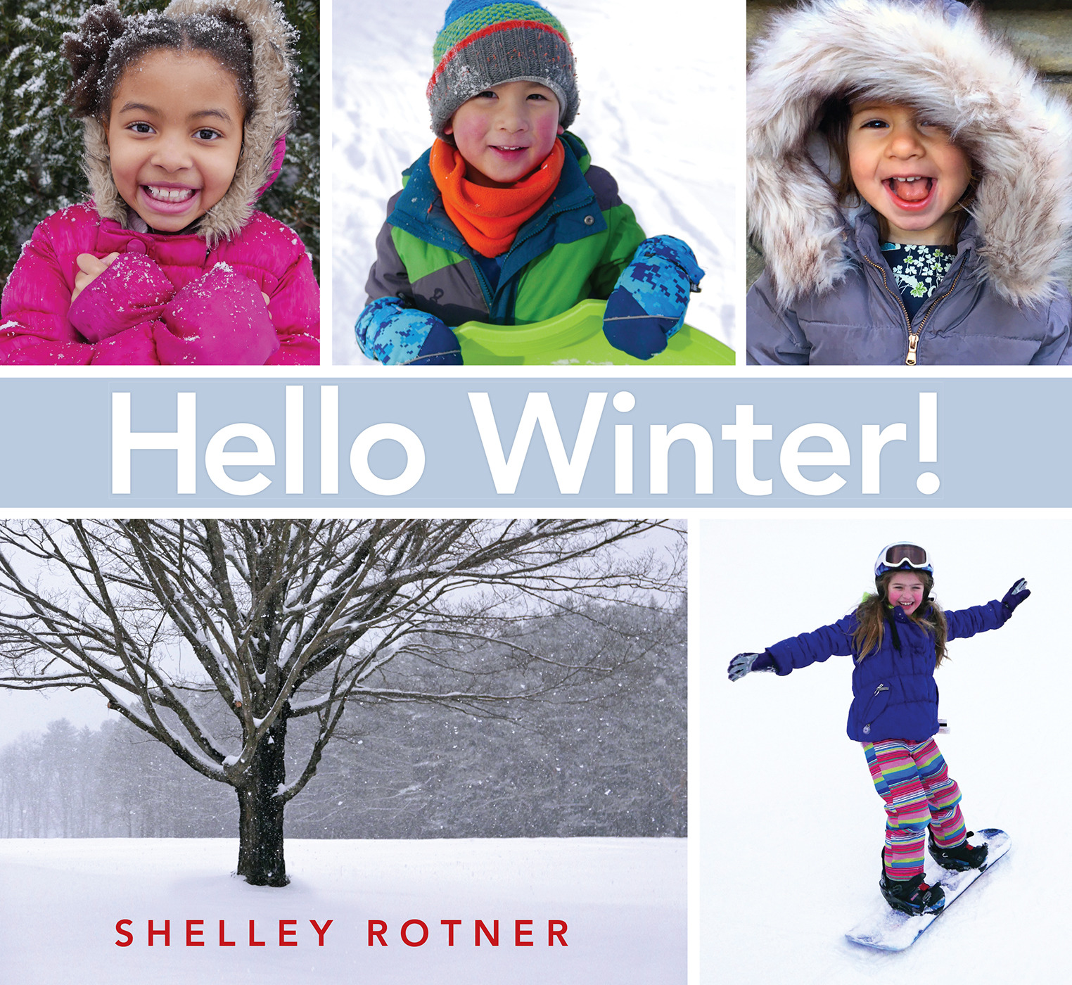 Hello Winter! | Rotner, Shelley