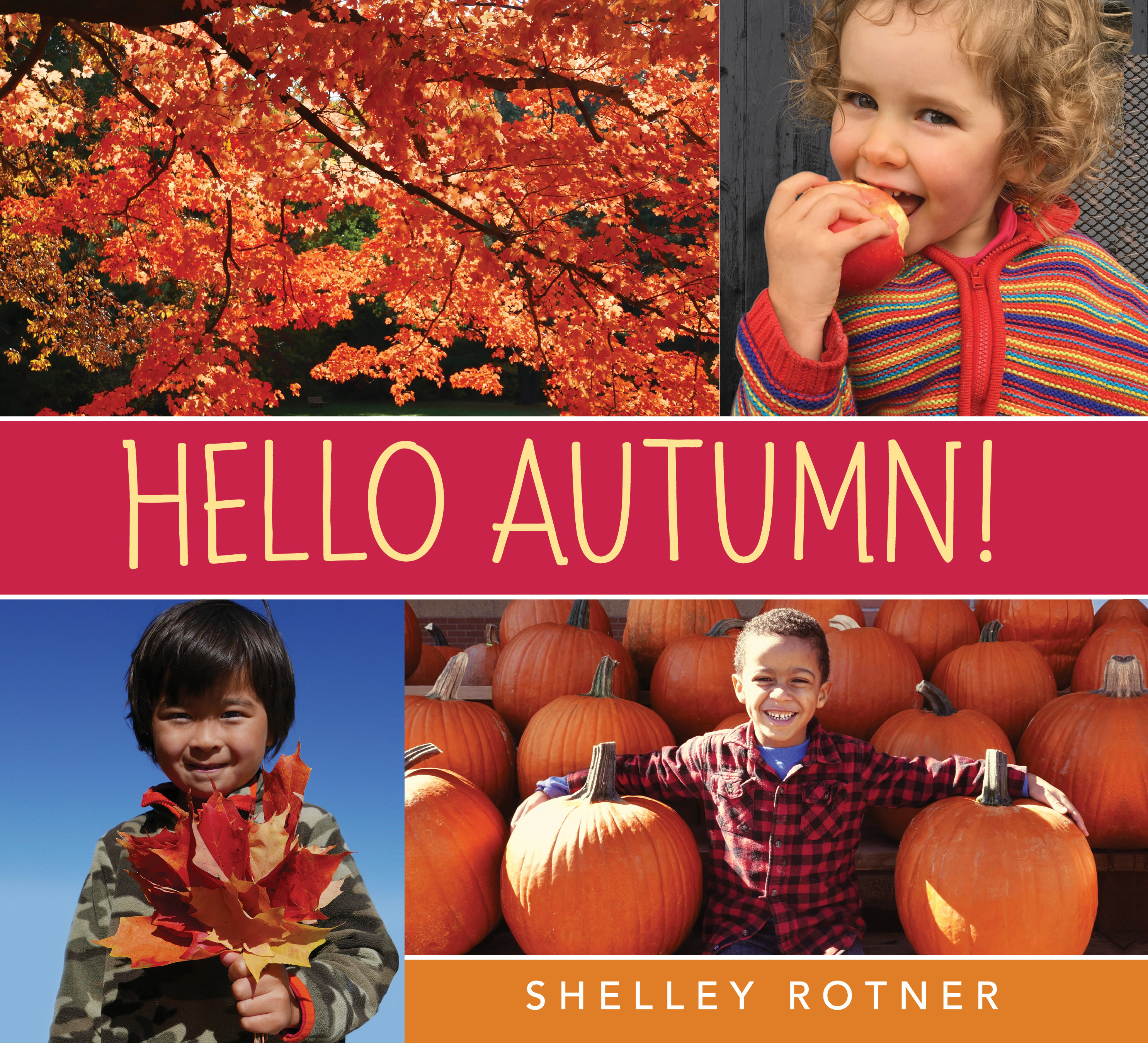 Hello Autumn! | Rotner, Shelley