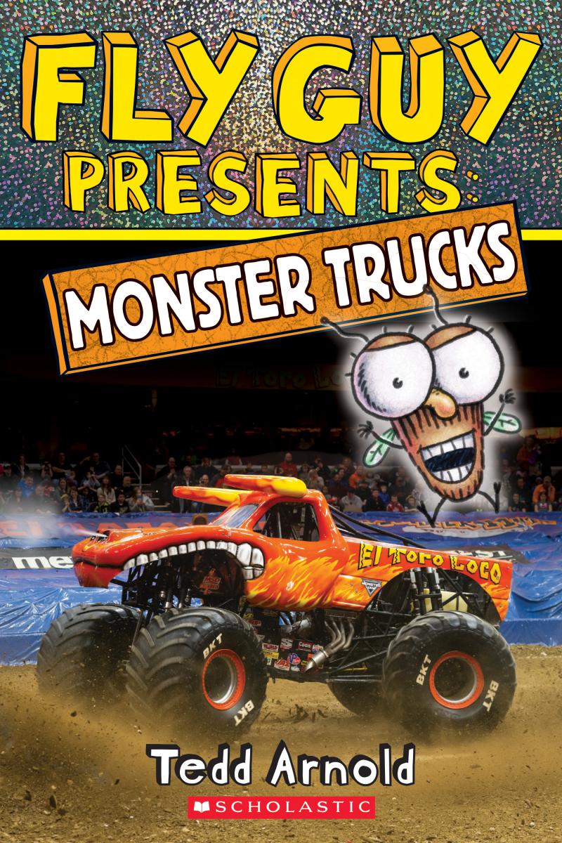 Fly Guy Presents: Monster Trucks | Arnold, Tedd