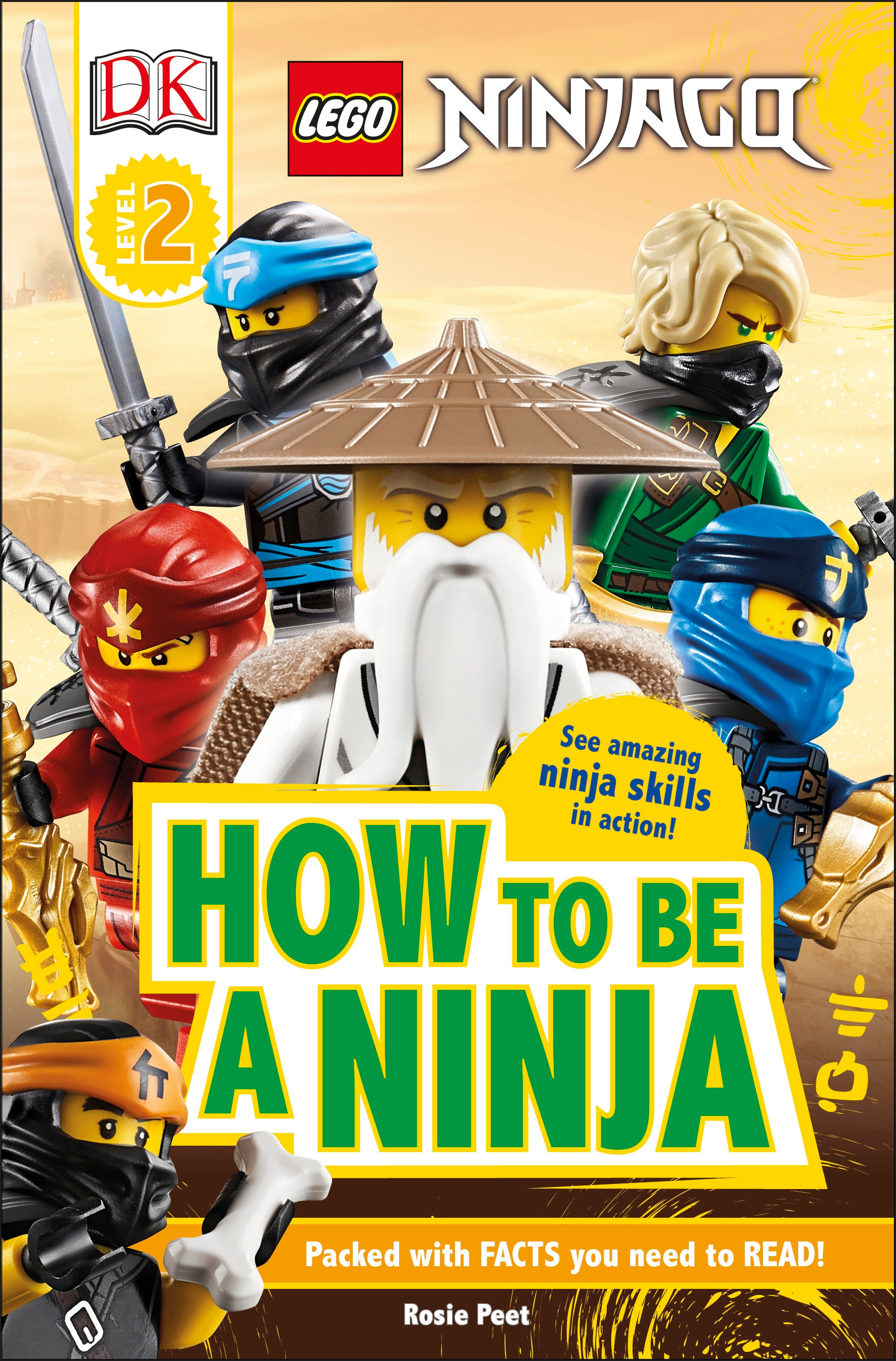 DK Readers Level 2: LEGO NINJAGO How To Be A Ninja | Peet, Rosie