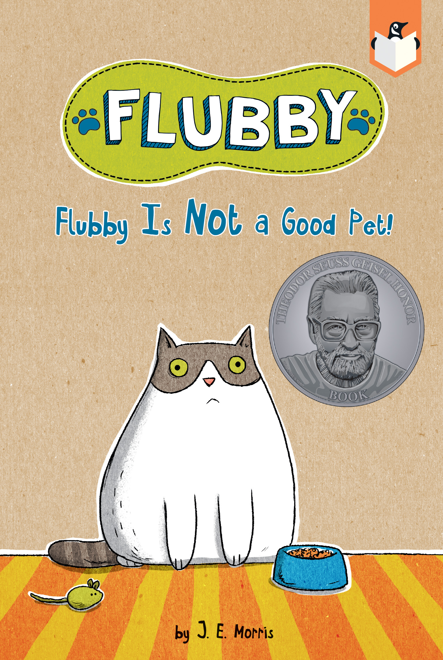 Flubby Is Not a Good Pet! | Morris, J. E.