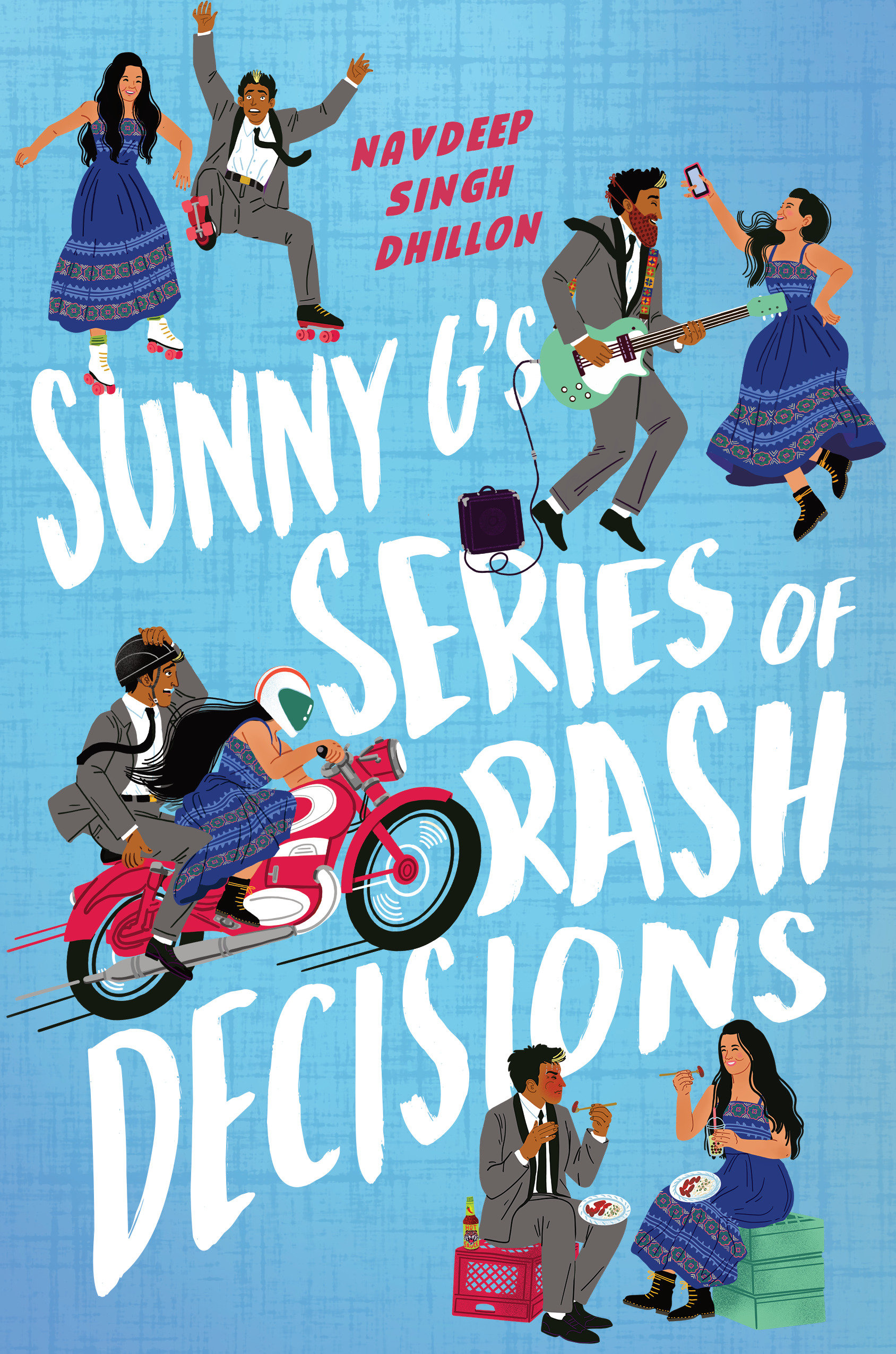 Sunny G's Series of Rash Decisions | Dhillon, Navdeep Singh