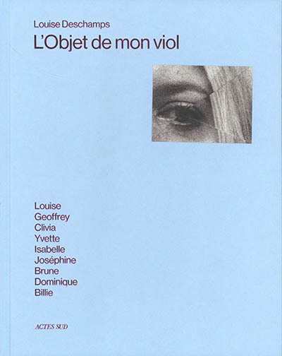 objet de mon viol (L') | Deschamps-Wallon, Louise