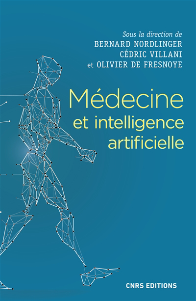 Médecine et intelligence artificielle | Nordlinger, Bernard
