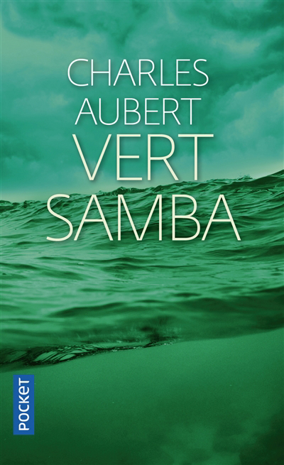 Vert samba | Aubert, Charles