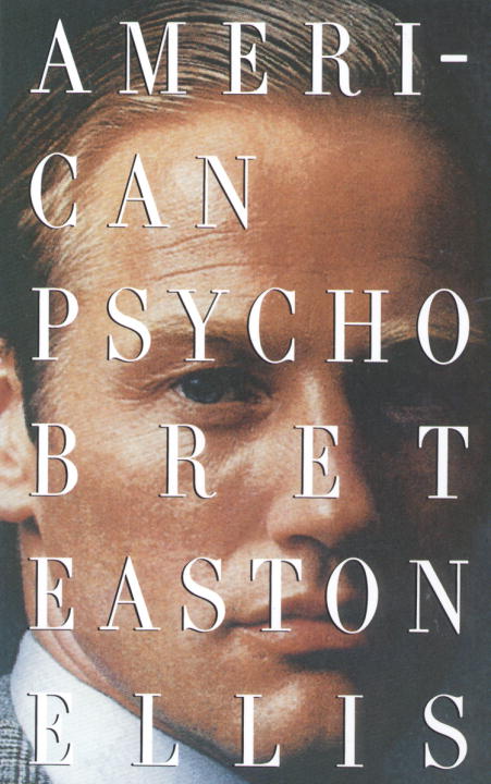 American Psycho | Ellis, Bret Easton