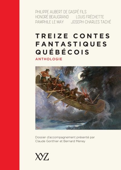 Treize contes fantastiques québécois | Gonthier, Claude
