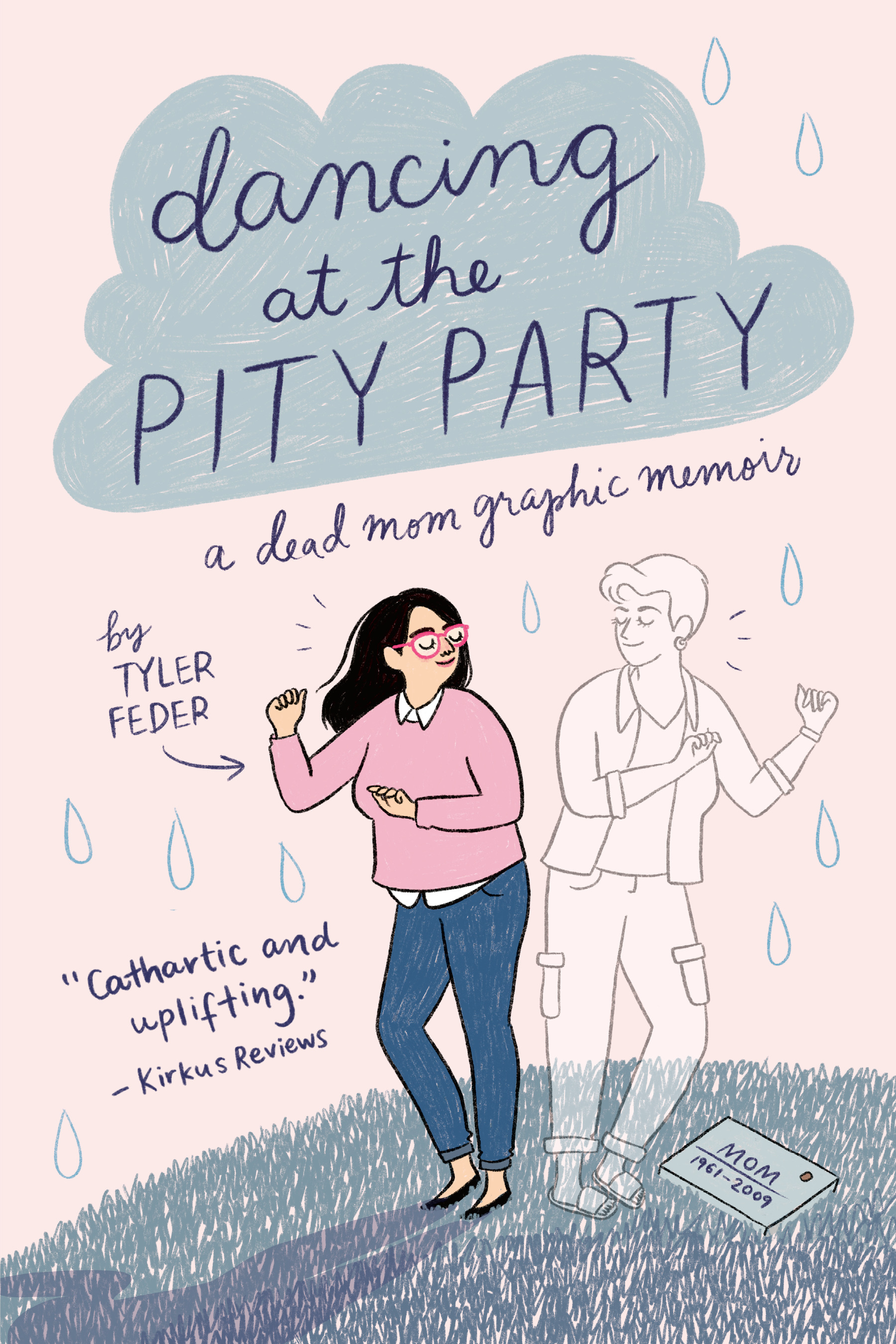 Dancing at the Pity Party | Feder, Tyler