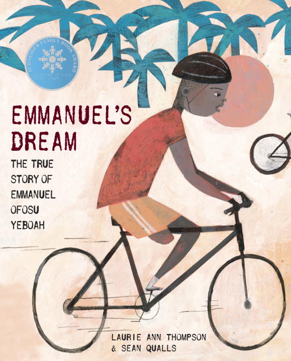 Emmanuel's Dream: The True Story of Emmanuel Ofosu Yeboah | Thompson, Laurie Ann