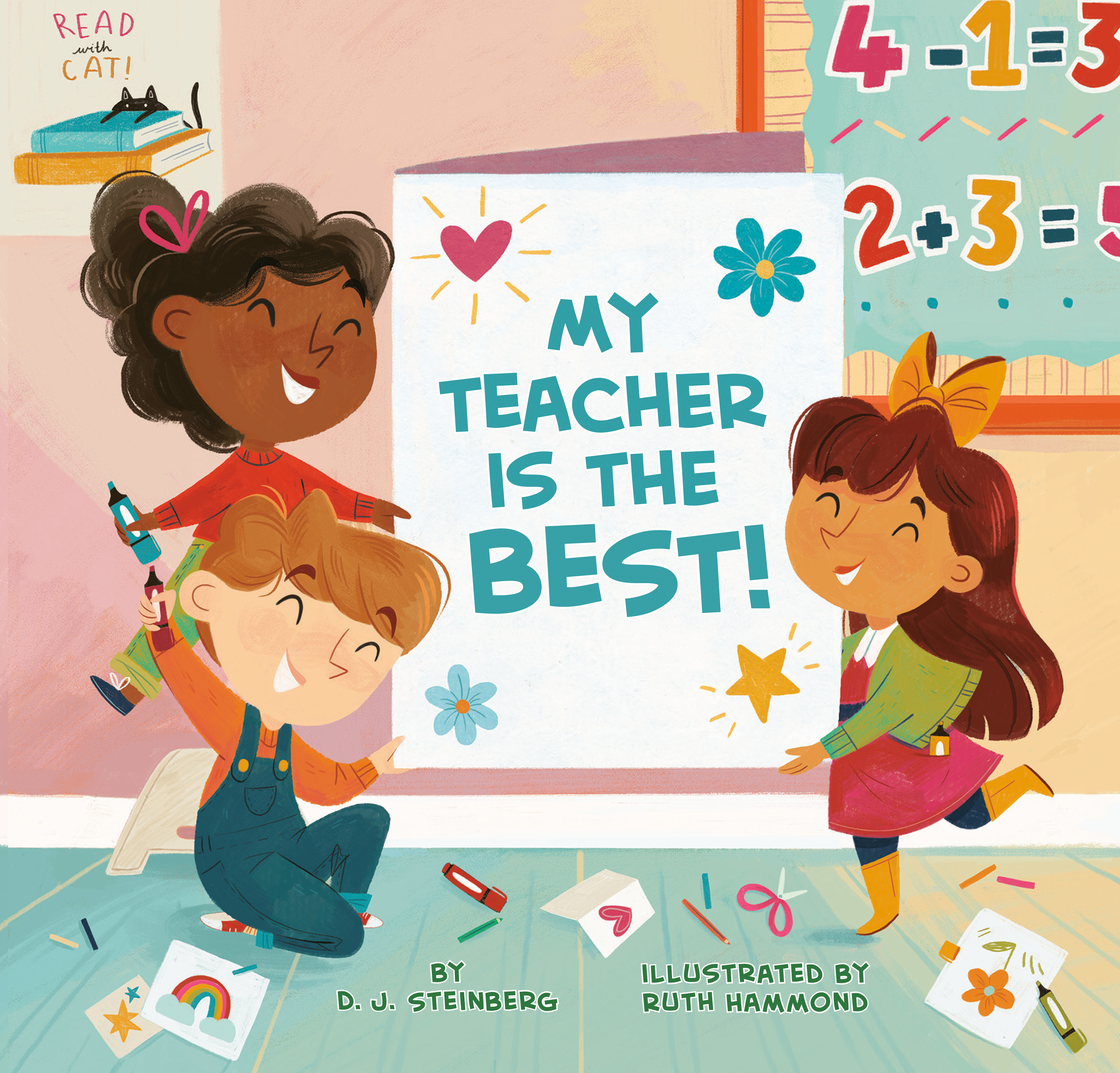 My Teacher Is the Best! | Steinberg, D.J.