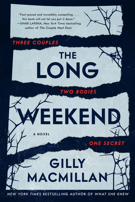 The Long Weekend Intl : A Novel | Macmillan, Gilly