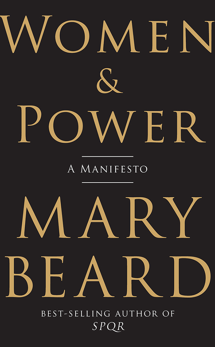 Women &amp; Power : A Manifesto | Beard, Mary
