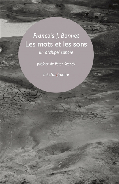 Mots et les sons : un archipel sonore (Les) | Bonnet, François-Jacques