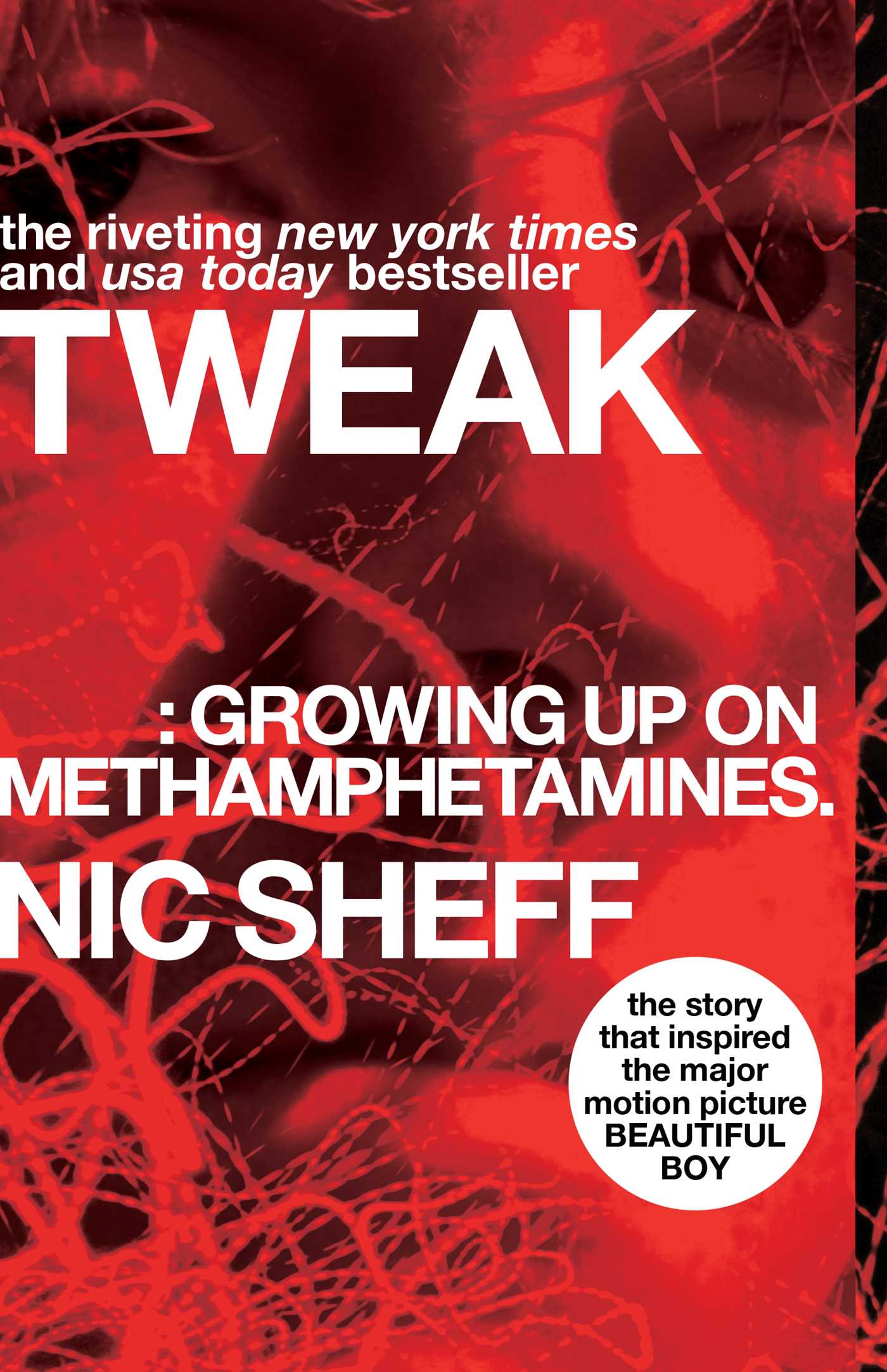 Tweak : Growing Up on Methamphetamines | Sheff, Nic