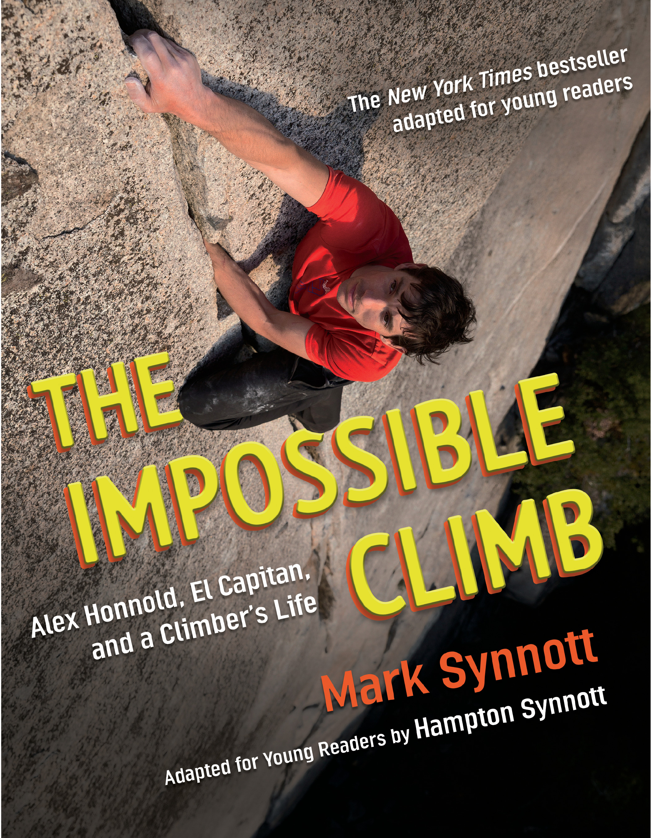 The Impossible Climb (Young Readers Adaptation) - Alex Honnold, El Capitan, and a Climber's Life | Synnott, Mark