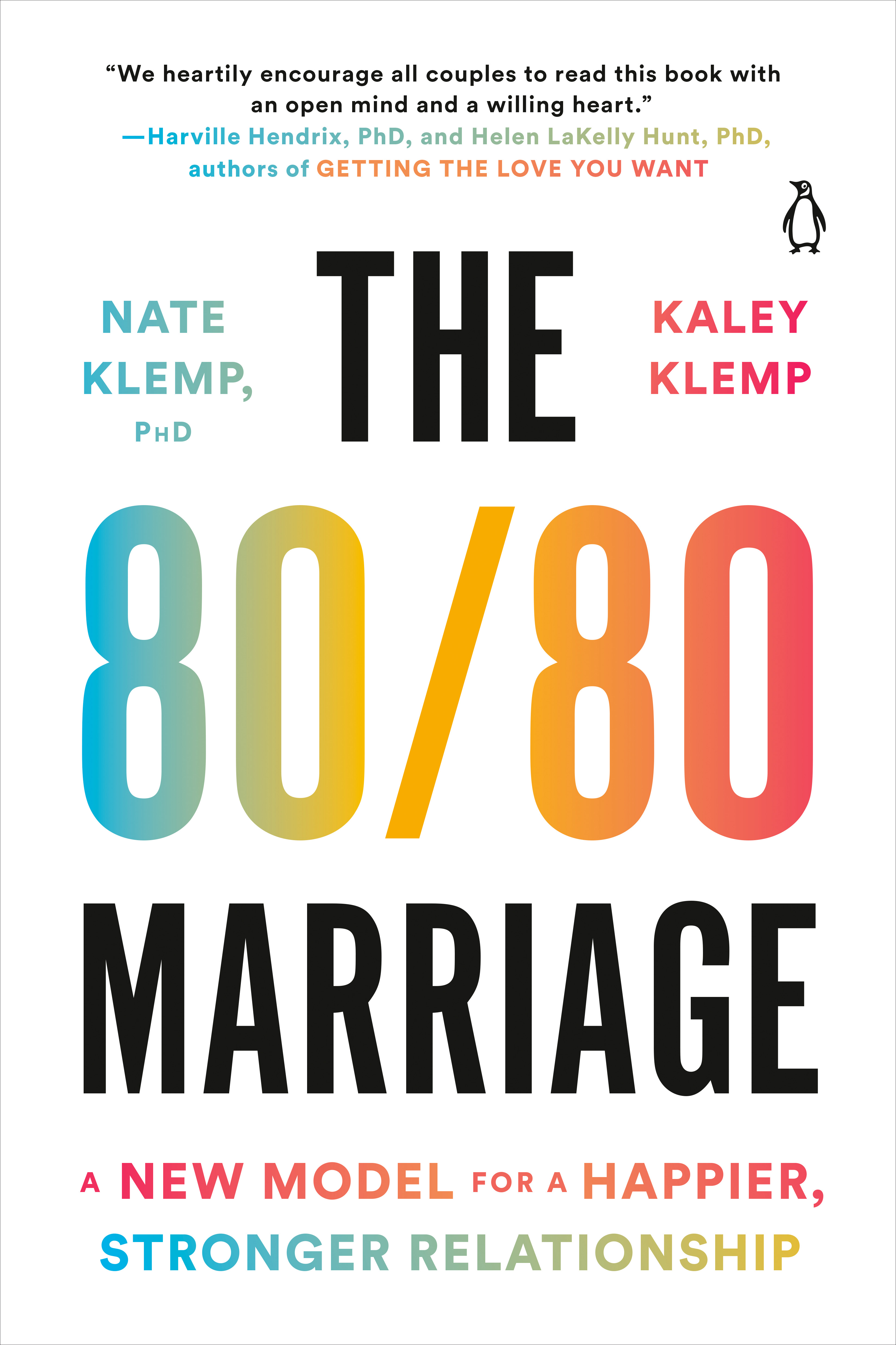 The 80/80 Marriage : A New Model for a Happier, Stronger Relationship | Klemp, Nate