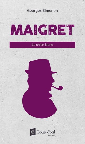 Maigret: Le chien jaune  | Simenon, Georges