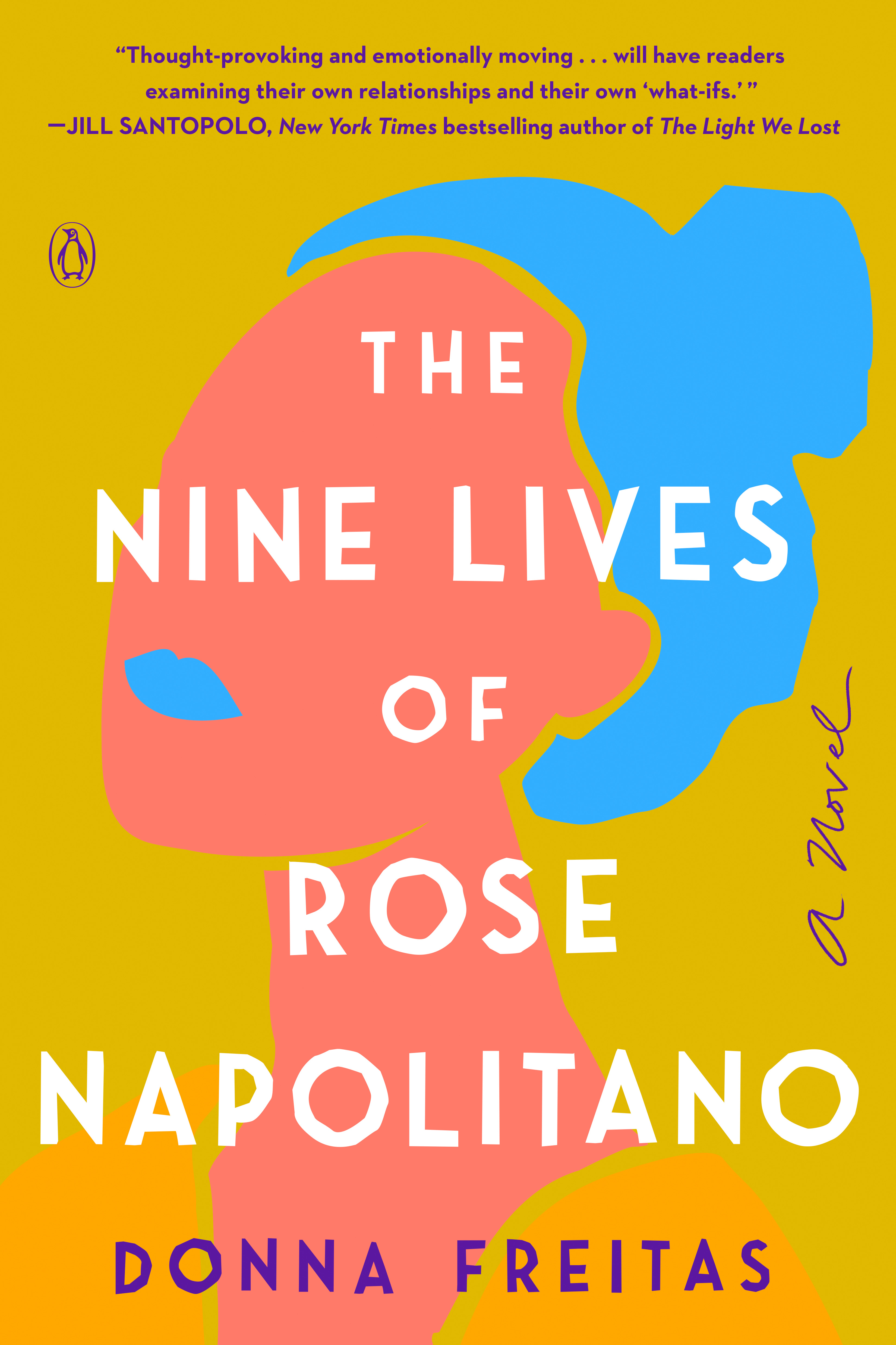 The Nine Lives of Rose Napolitano : A Novel | Freitas, Donna
