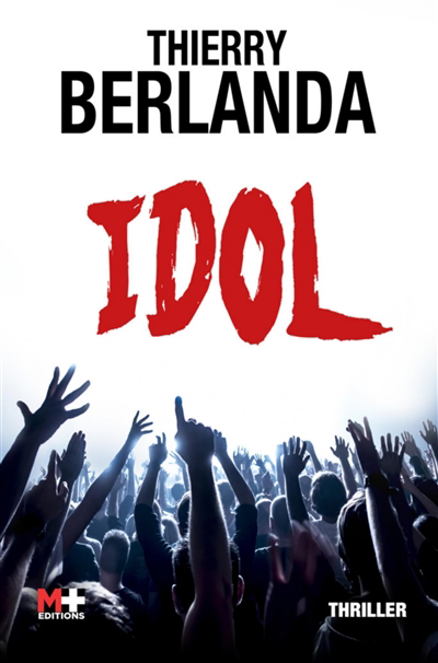 Idol | Berlanda, Thierry