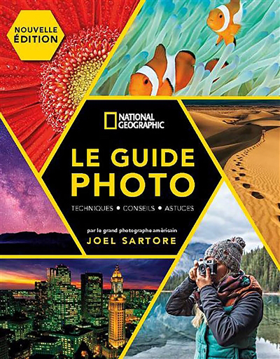 guide photo (Le): techniques, conseils, astuces | Sartore, Joel