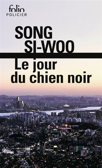 jour du chien noir (Le) | Song, Si-Woo