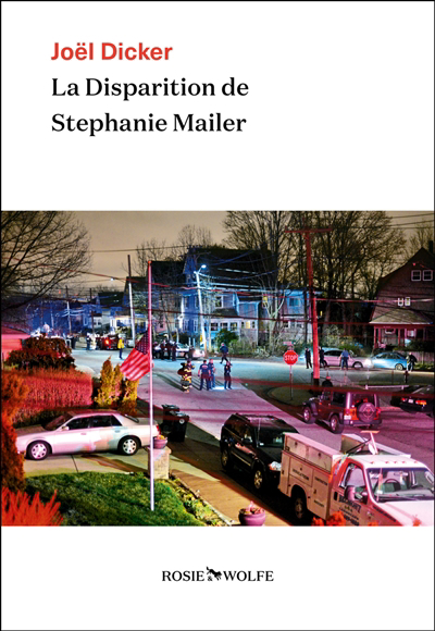 disparition de Stephanie Mailer (La) | Dicker, Joël