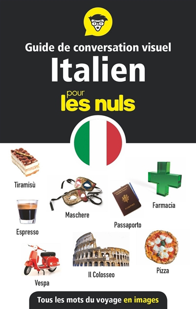 Guide de conversation visuel italien pour les nuls : tous les mots du voyage en images | Bouvet, Stéphanie