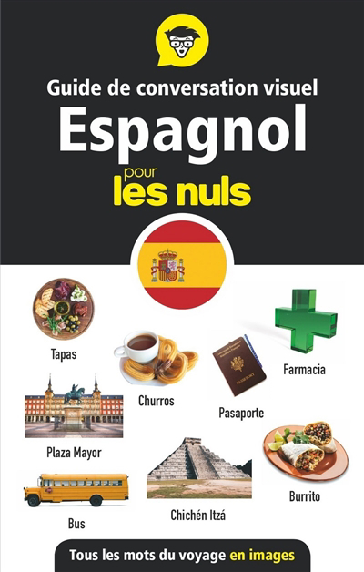 Guide de conversation visuel espagnol pour les nuls | Bouvet, Stéphanie
