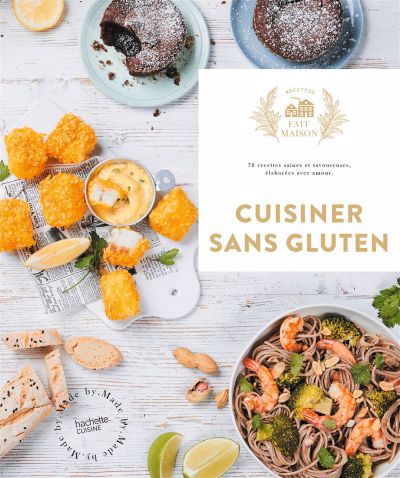 Cuisiner sans gluten : 60 recettes faciles et gourmandes pour épater vos amis | Amar-Constantini, Delphine