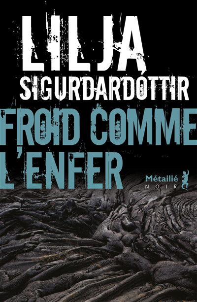 Froid comme l'enfer | Lilja Sigurdardottir