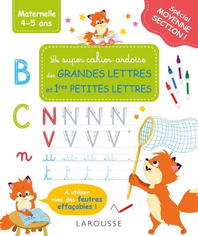 Super cahier-ardoise des grandes lettres et 1res petites lettres : maternelle 4-5 ans : tout le graphisme de la MS ! (Le) | 