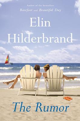 The Rumor | Hilderbrand, Elin