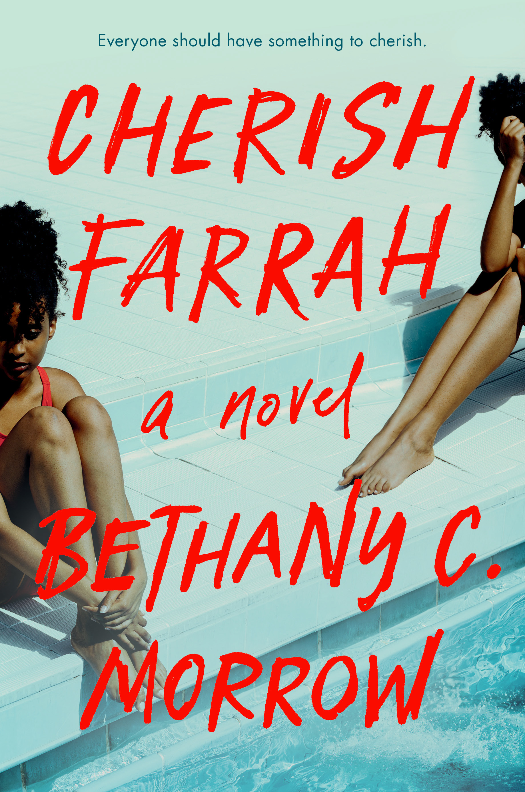 Cherish Farrah : A Novel | Morrow, Bethany C.