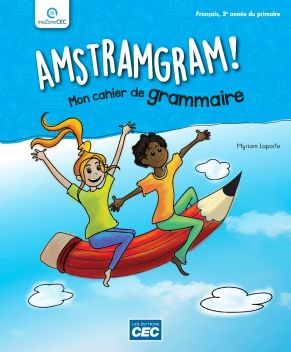 Amstramgram ! - Cahier d'activités - 3e année | Laporte, Myriam