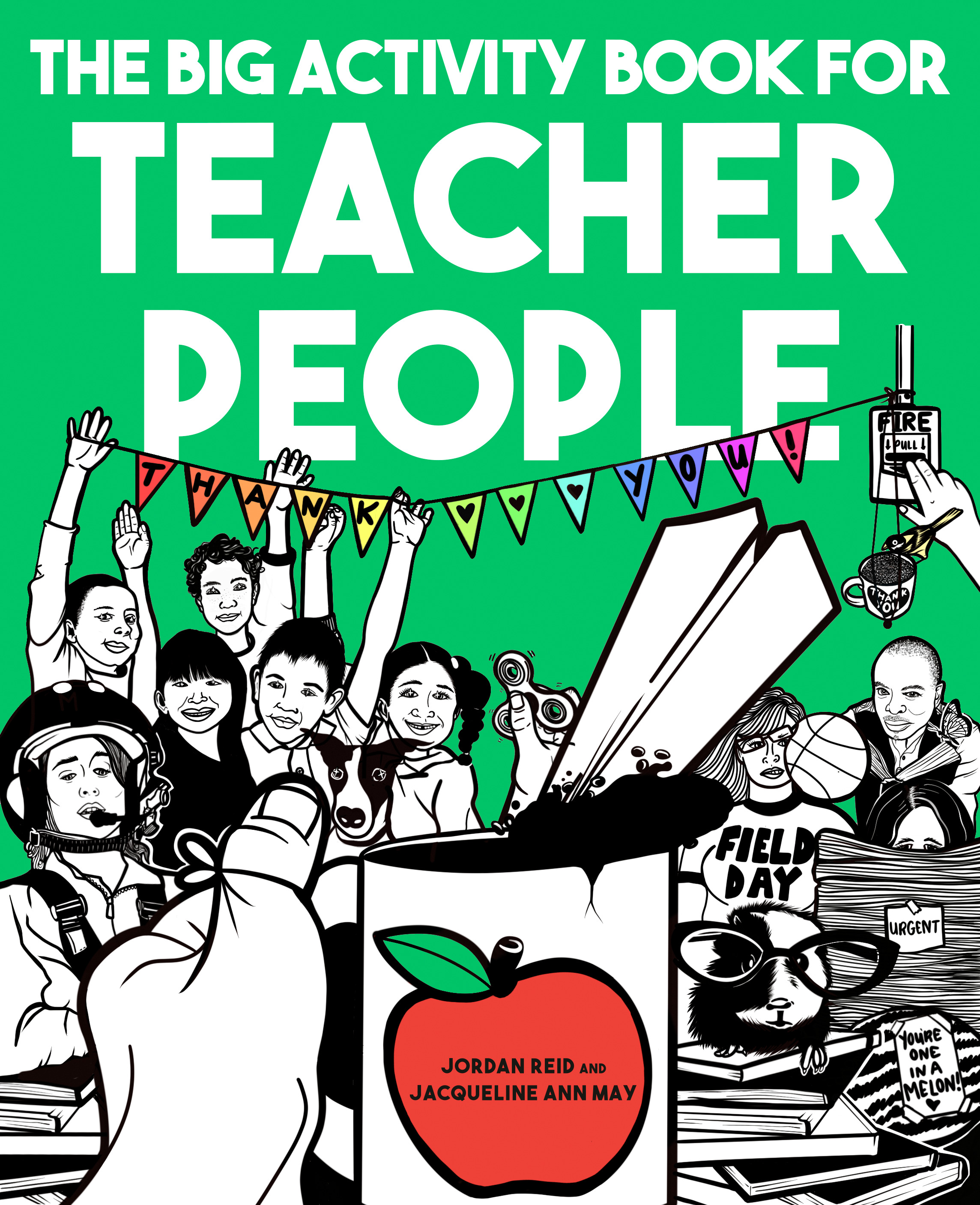 The Big Activity Book for Teacher People | Reid, Jordan