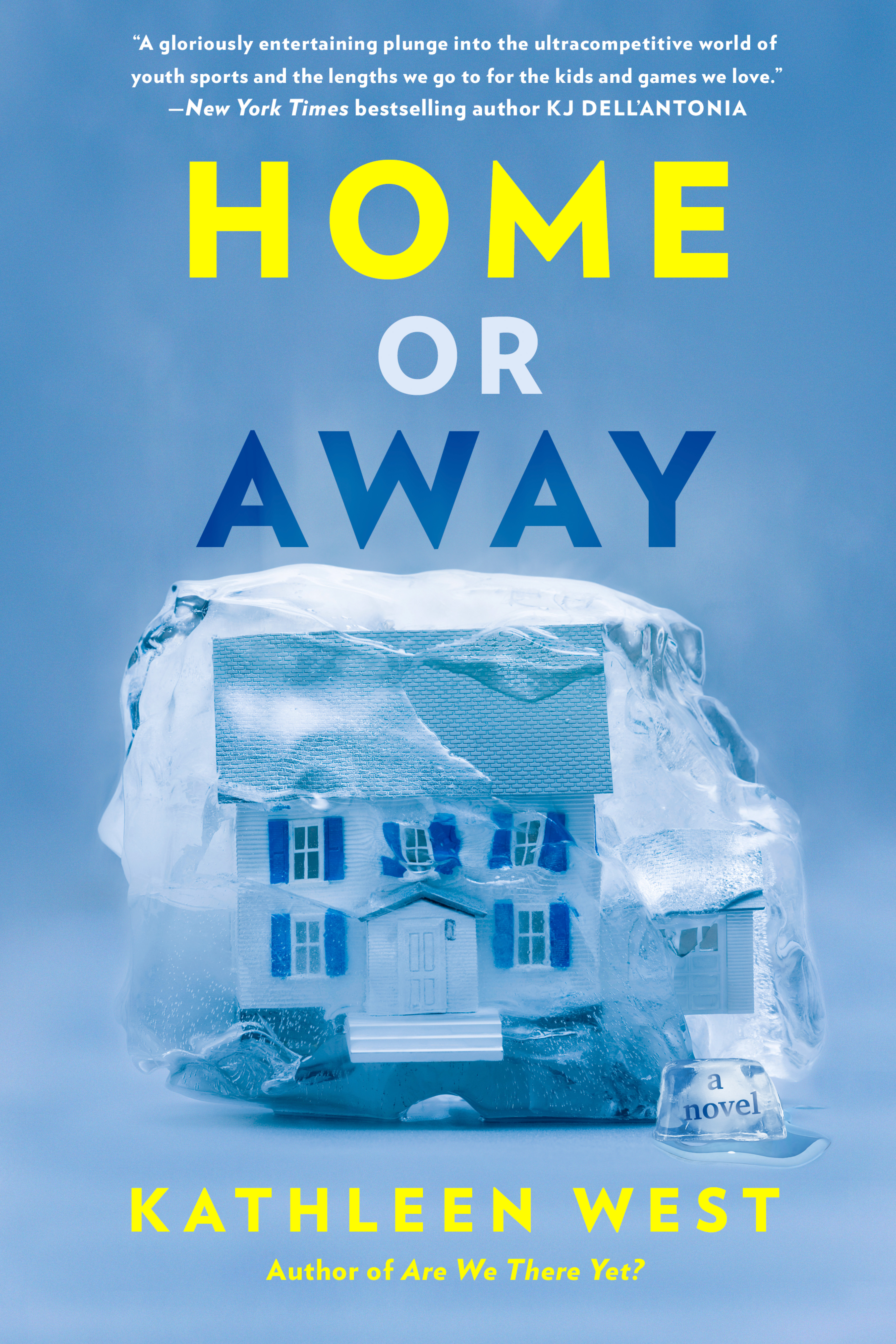 Home or Away | West, Kathleen