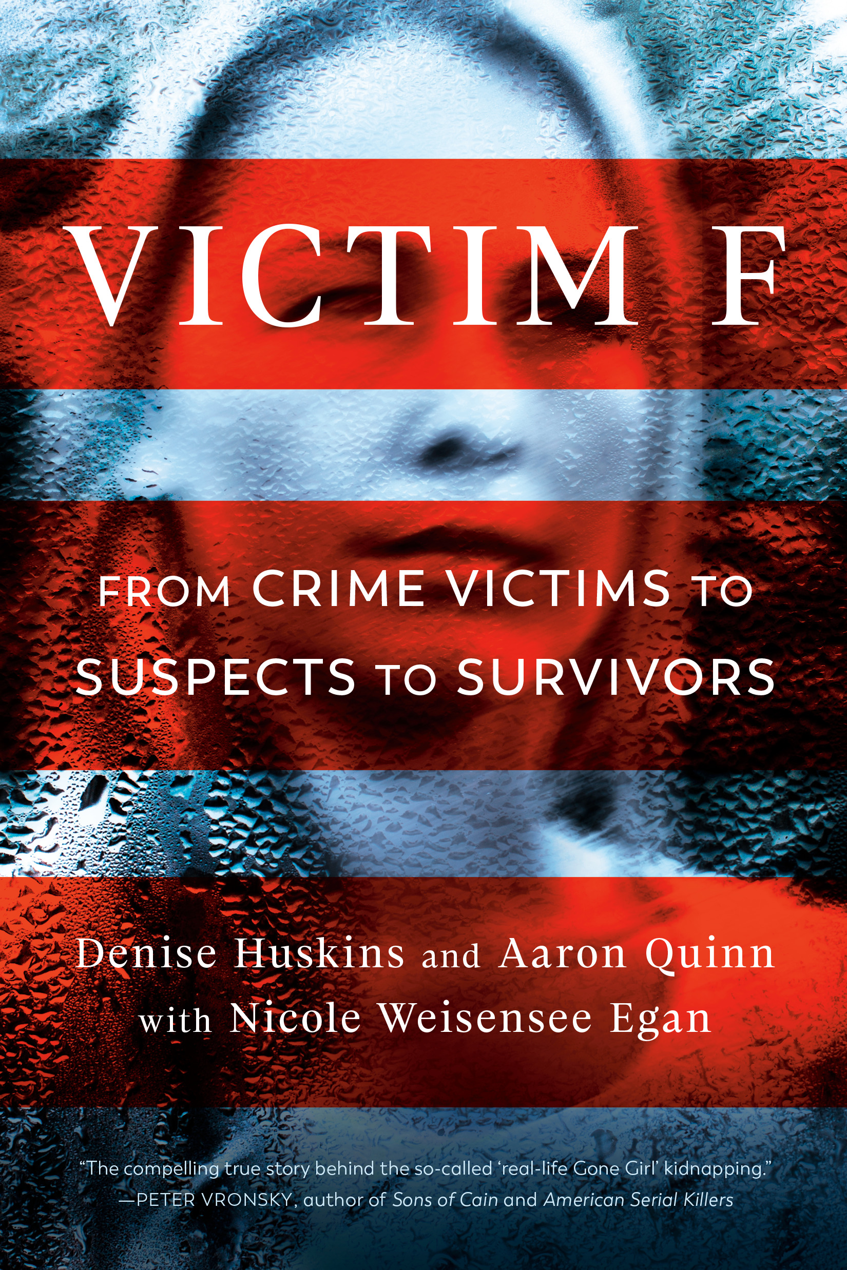 Victim F : From Crime Victims to Suspects to Survivors | Huskins, Denise