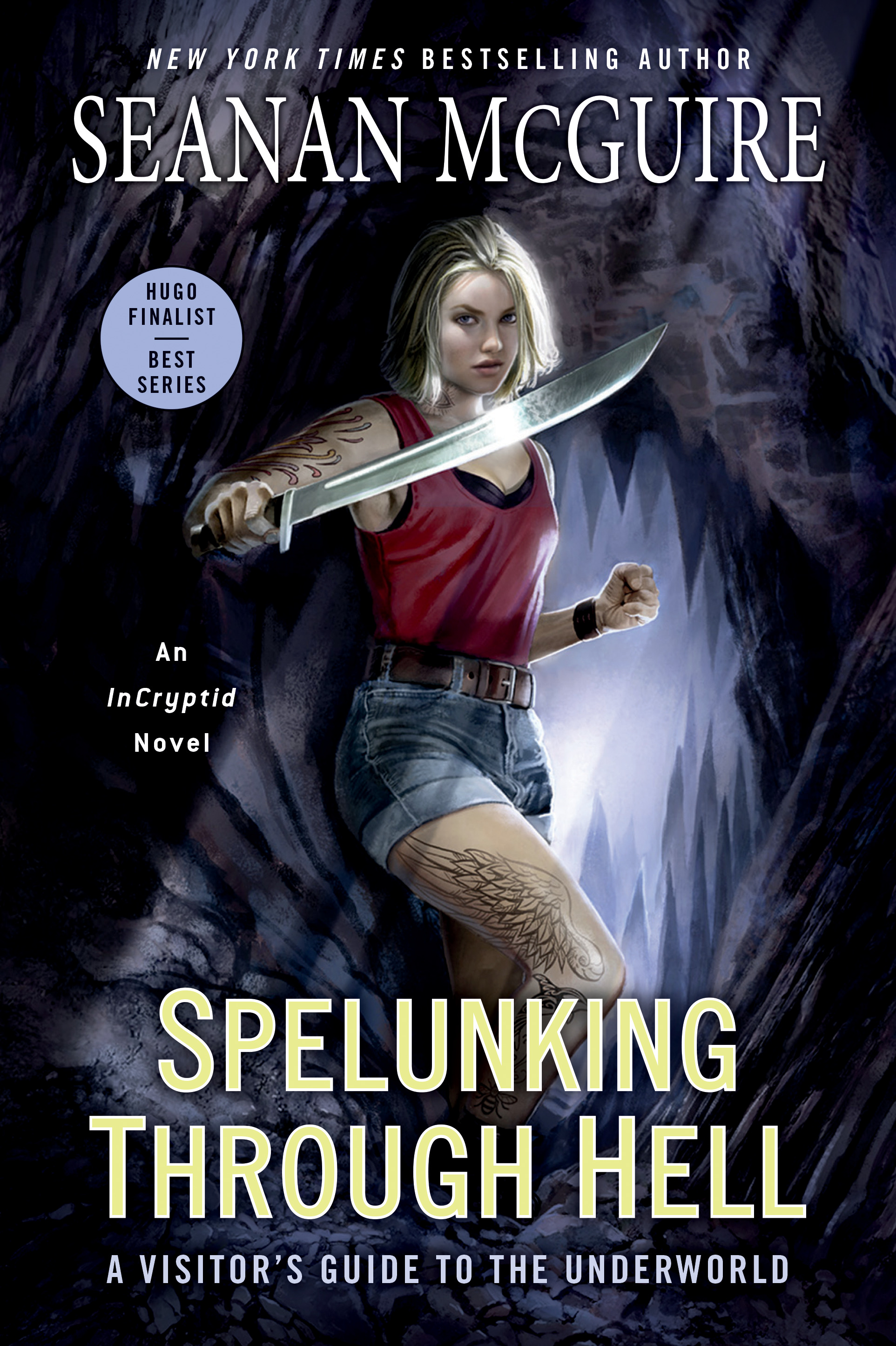 Spelunking Through Hell : A Visitor's Guide to the Underworld | McGuire, Seanan