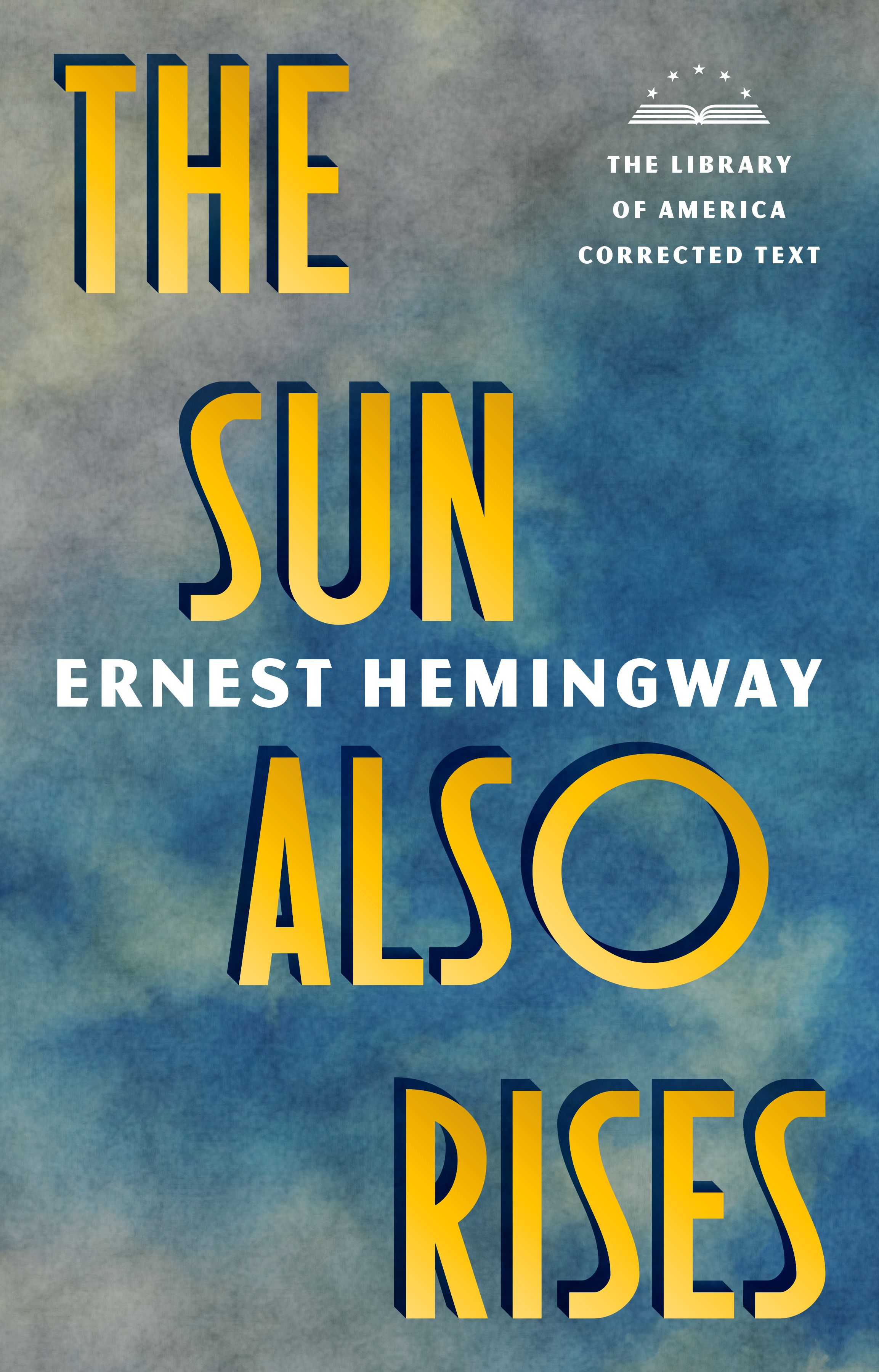 The Sun Also Rises: The Library of America Corrected Text [Deckle Edge Paper] | Hemingway, Ernest