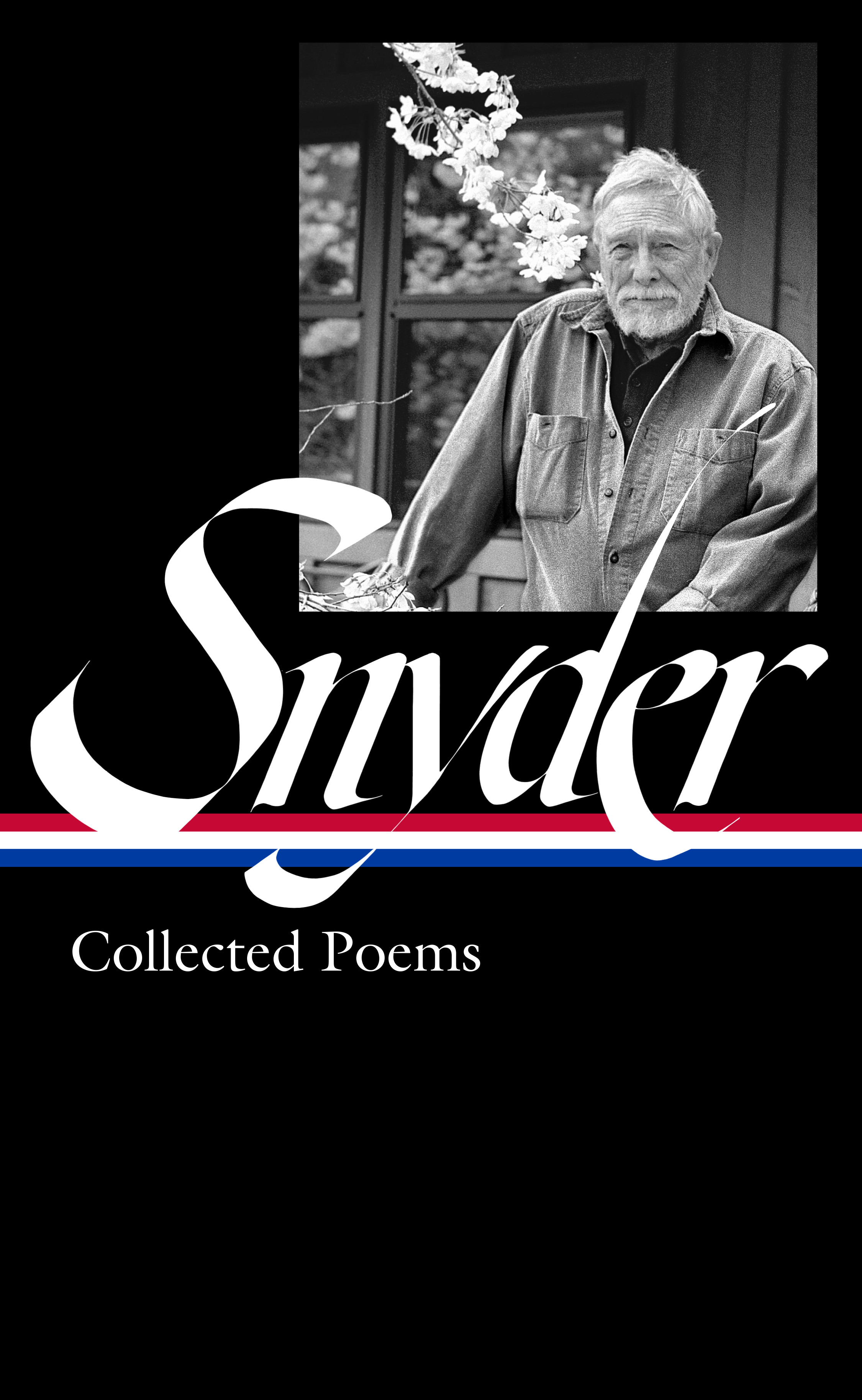 Gary Snyder: Collected Poems (LOA #357) | Snyder, Gary
