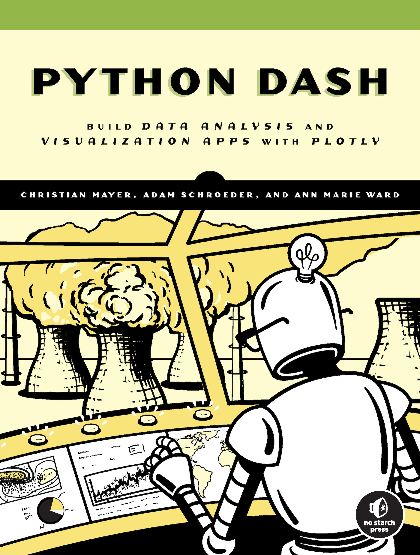 Python Dash : Build Stunning Data Analysis and Visualization Apps with Plotly | Schroeder, Adam