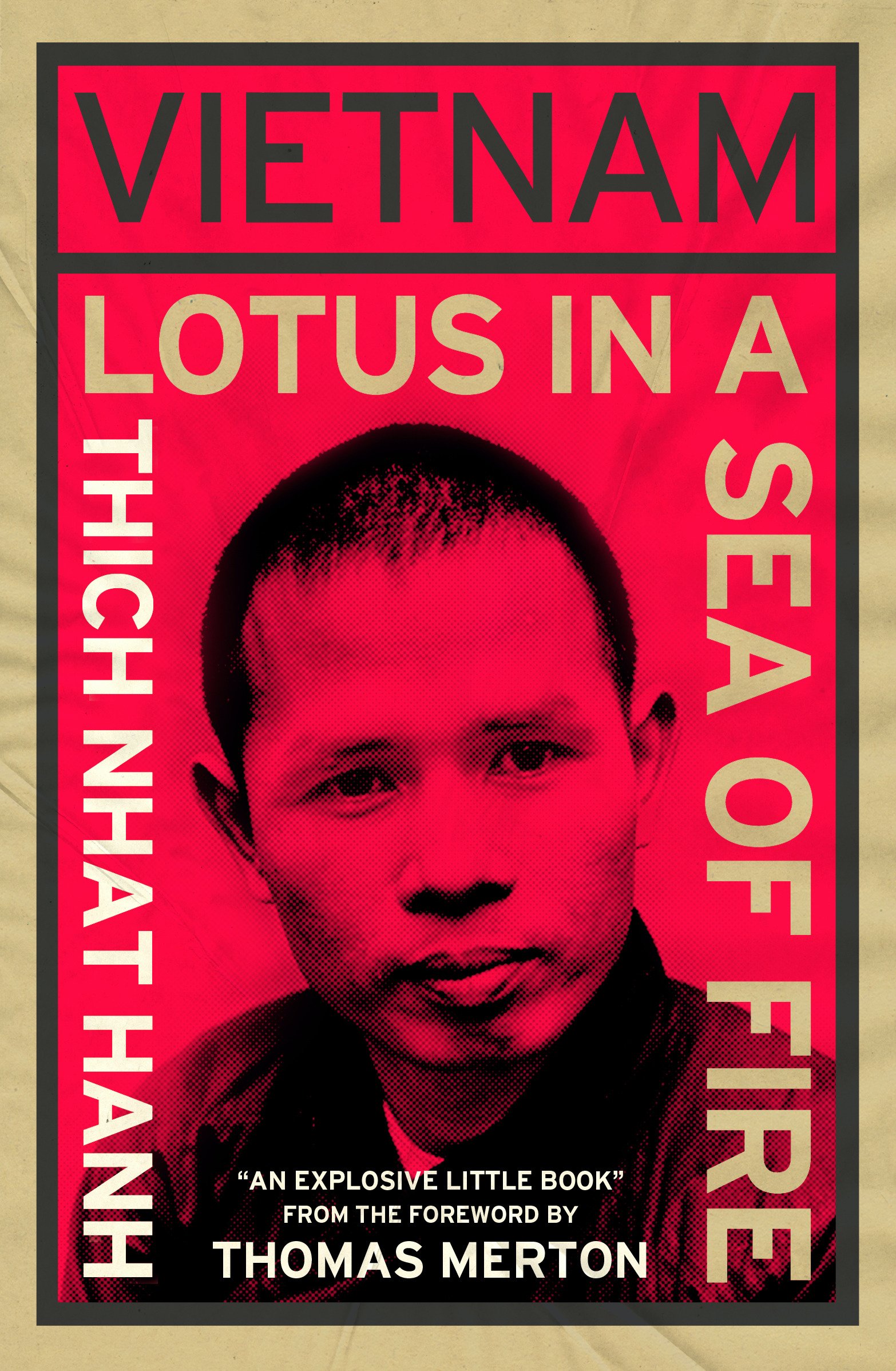 Vietnam: Lotus in a Sea of Fire : A Buddhist Proposal for Peace | Nhat Hanh, Thich