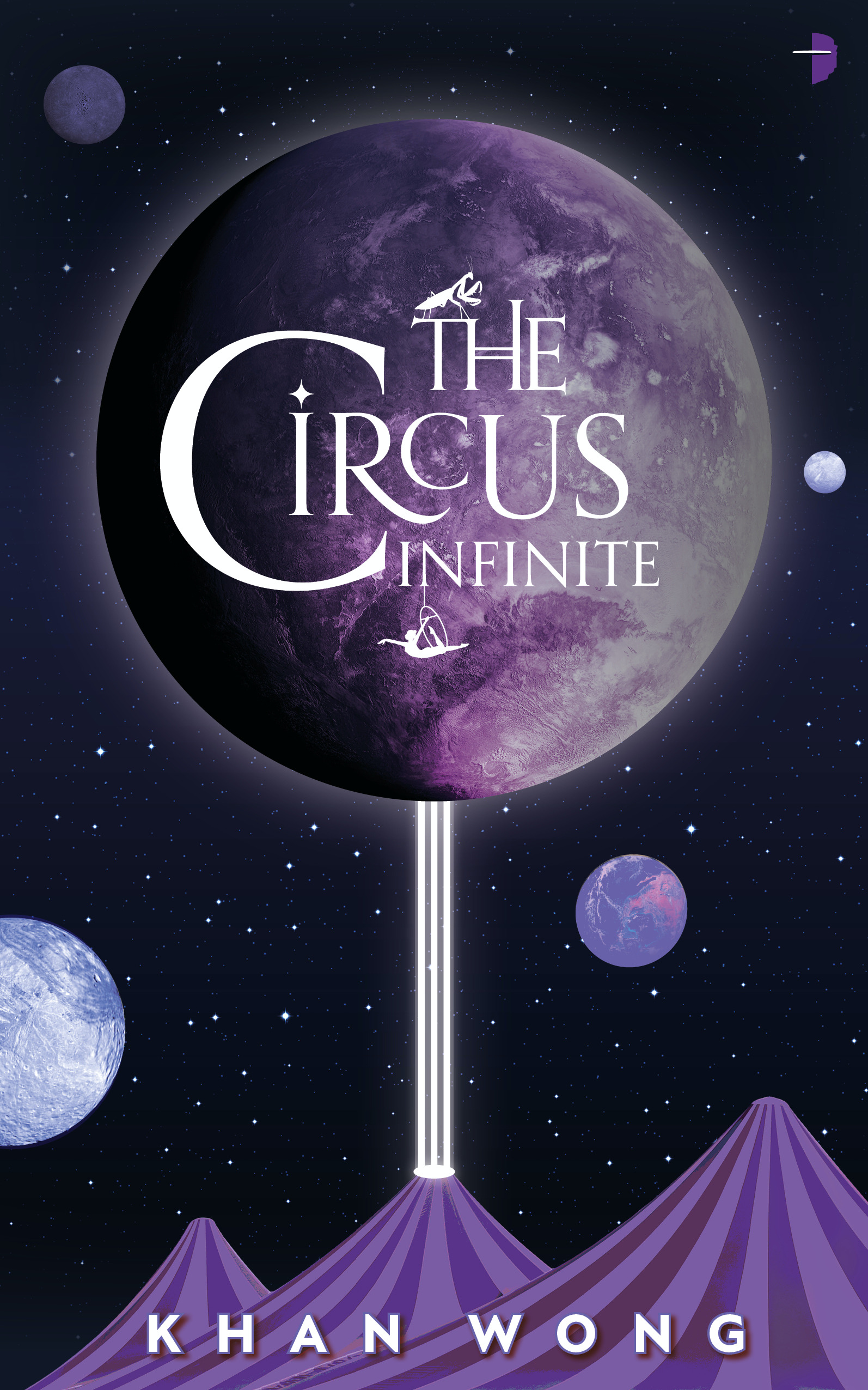 The Circus Infinite | Wong, Khan